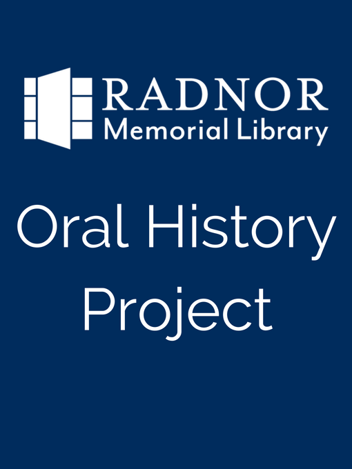 Title details for Radnor Memorial Library Oral History Project: Mrs. Richard Howson (Mary Holmes) by Radnor Memorial Library - Available
